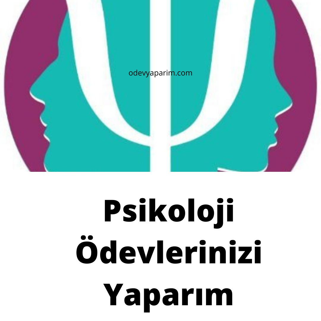 Psikoloji ödevinizi yaparım